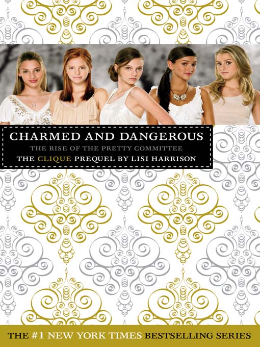 Title details for Charmed and Dangerous by Lisi Harrison - Wait list